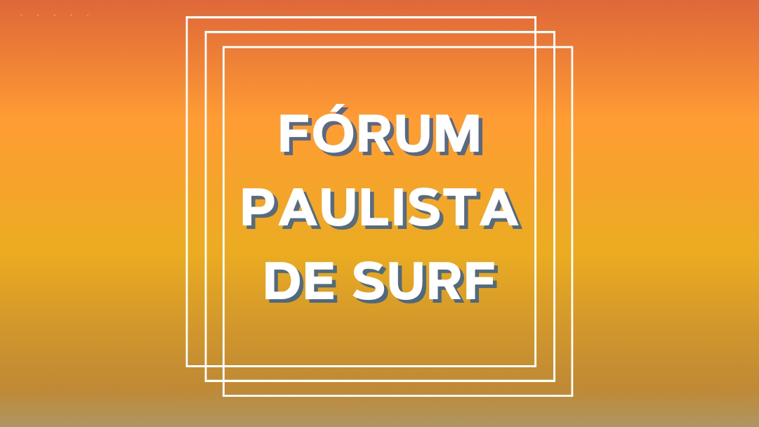 fórum paulista de surf